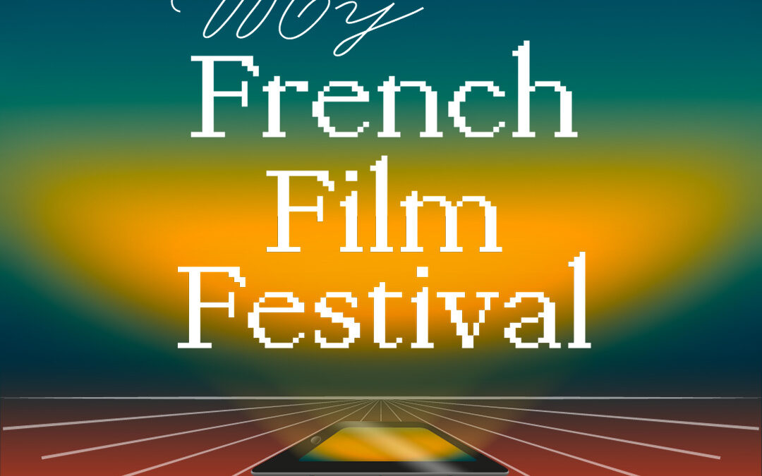 MyFrenchFilmFestival est de retour !