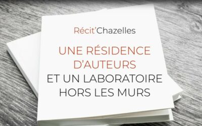 Résidence d’auteur Récit’Chazelles